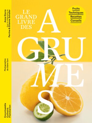 cover image of Le Grand livre des agrumes